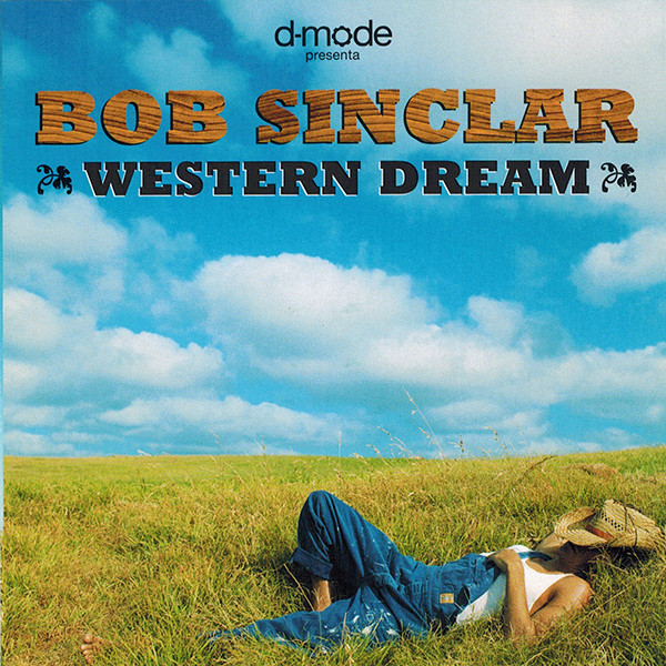 Cover for Western Dream by Bob Sinclar